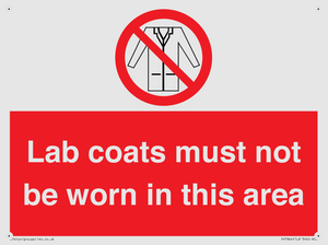 Lab coats must not be worn in this area